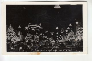 Real Photo Postcard Santa Claus Lane At Night Hollywood Ca