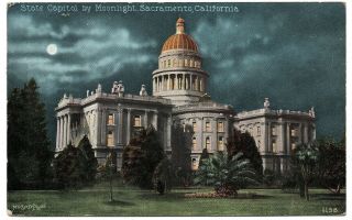 State Capitol By Moonlight Sacramento Ca Vintage Postcard 1917