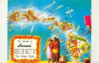 The Islands Of Hawaii " The Aloha State " Map Maui,  Oahu Ca 1960s Vintage Postcard