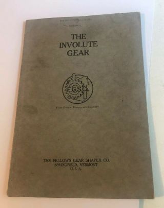 The Involute Gear Booklet 1918 The Machine Products Cleveland Ohio