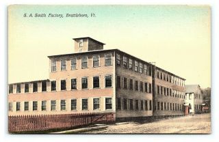 Vintage Postcard Hand Colored S.  A.  Smith Factory Brattleboro Vermont I15