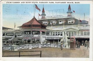 Nantasket Beach,  Mass,  Palm Garden And Band Stand,  Paragon Park
