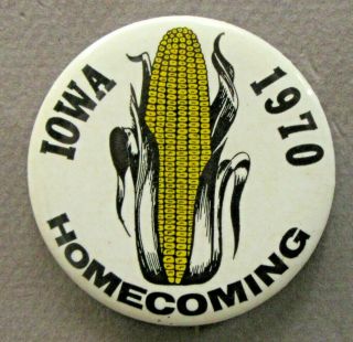 1970 Iowa Homecoming Football 2 " Pinback Button ^