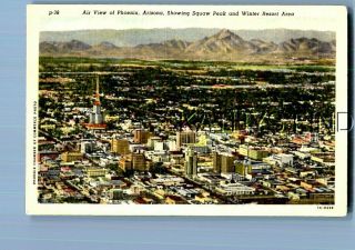 Arizona Postcard E,  8982 Air View Of Phoenix Showing Squaw Peak