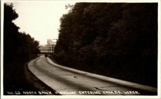 Rppc 1910.  North Bank Hwy,  Entering Camas,  Washington.  Postcard Sc10