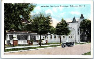 Lakeland,  Florida Postcard " Methodist Church And Parsonage " Street View C1930s