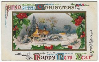 Vintage Christmas & Year Greetings Postcard,  A Winter Scene,  Holly & Berries
