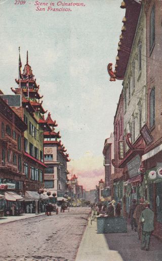 San Francisco,  California ; 1900 - 10s Chinatown Street View