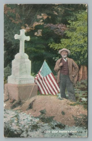 Chief Seattle Grave W American Flag—antique Native American Indian Postcard 1911