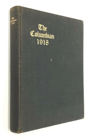1918 Columbia College (university) Yearbook Columbian