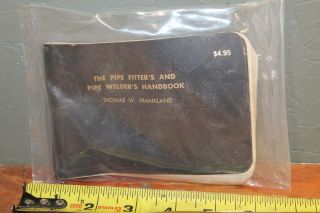 Vintage The Pipe Fitters Pipe Welders Handbook By Frankland Pocket Sized