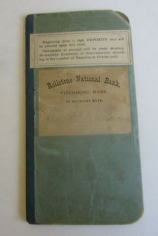 Old 1891 - Rollstone National Bank - Bank Book - Fitchburg Mass.