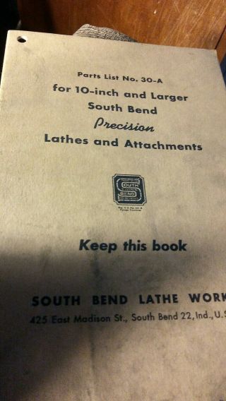 Parts List No.  30 - A For 10 - Inch And Larger South Bend Lathes