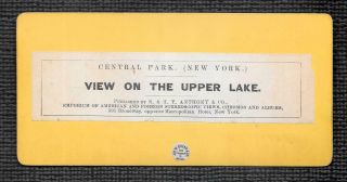 1870 ' S,  VIEW ON THE UPPER LAKE.  CENTRAL PARK,  NY.  H.  T.  ANTHONY STEREOVIEW. 3