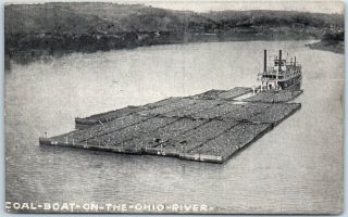 Vintage Ohio Postcard " Coal Boat On The Ohio River " 1907 Bridgeport Oh Cancel