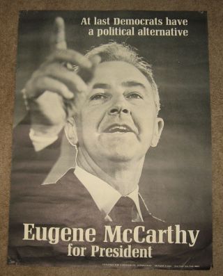 1968 Eugene Mccarthy For President Poster " At Last Democrats Have A Alternative "