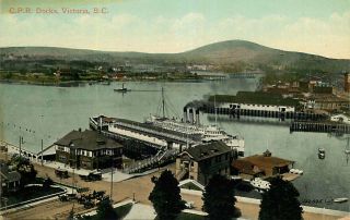Postcard C.  P.  R.  Docks,  Victoria,  British Columbia,  Canada - Circa 1910