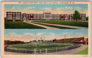 Parkersburg,  West Virginia Postcard " Central Jr - Sr High School & Stadium " Linen