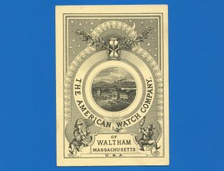 Vintage / Antiquethe American Watch Co.  Of Waltham Postcard Full Size 3 1/2 " X 5