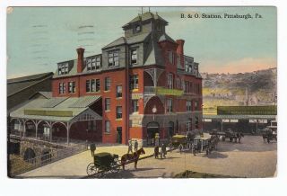 Pittsburgh Pa - B&o Railroad Station - Postcard