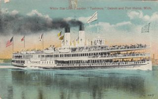 Port Huron,  Michigan,  Pu - 1916 ; White Star Line Steamer " Tashmoo "