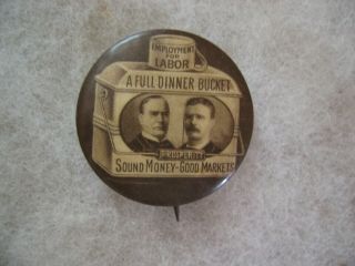1900 Mckinley & Roosevelt Full Dinner Bucket Vintage Political Pin Back