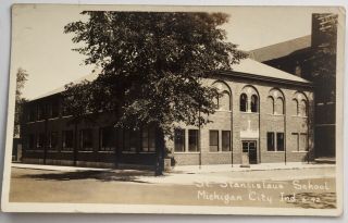 Vintage Real Photo Postcard Rppc St Stanislaus School Michigan City Indiana In