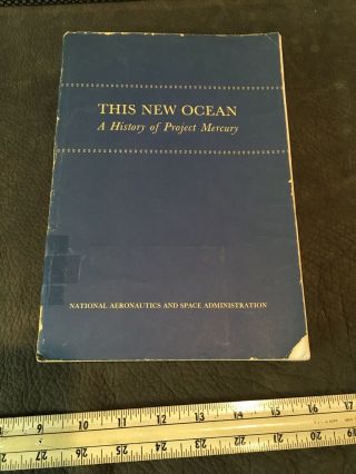 Nasa This Ocean:a History Of Project Mercury 1966 Paperback Edition