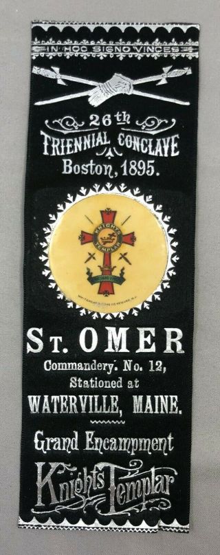 1895 Boston Masonic Knights Templar Ribbon J H Witherall Scythe & Axe Maine