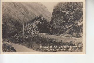 Real Photo Postcard 2 Lines Entrance To Crawford Notch White Mountains Nh