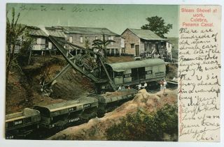 1908 Postcard Panama Canal Zone Steam Shovel At Work Culebra Close - Up Machinery
