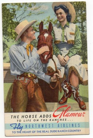 Northwest Airlines Advertising Postcard,  Western,  Fly To Dude Ranch Country,  Pm1942