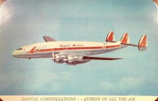 Vintage Aviation Postcard - Capital Airlines " Constellation " Queen Of The Air