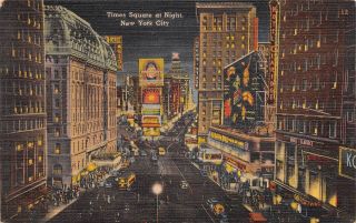 Q23 - 0735,  Times Square At Night,  York,  Ny. ,  1951 Postmarked.  Postcard.