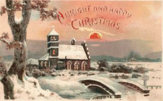 Christmas Postcard - Hold To The Light " A Bright And Happy Christmas " Church Snow