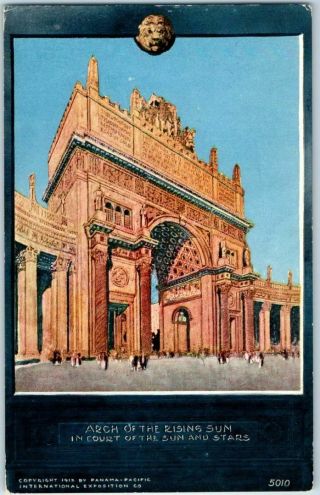 1915 Ppie Expo San Francisco Official Postcard " Arch Of The Rising Sun "