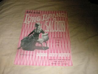 Vintage Sheet Music: " Down At The Long Branch Saloon " Dodge City Kansas 1954