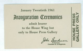 1961 Vintage President John F.  Kennedy Inauguration House Press Gallery Ticket