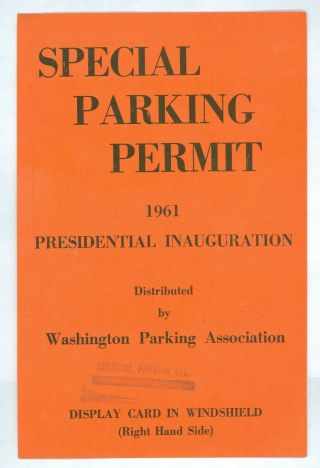 1961 Vintage President John Kennedy Inauguration Special Parking Permit Orange