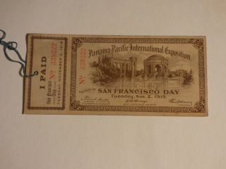 San Francisco Souvenir Ticket With Tab Panama - Pacific Exposition 1915