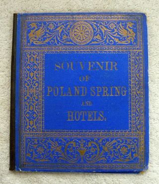 Poland Spring Maine Antique Picture Book - Souvenir Of Poland Spring And Hotels