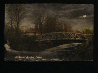 Vintage Kirkland Bridge Leven By Moonlight Fife Postcard
