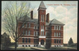 Postcard St Thomas Ontario/canada Collegiate Institute Campus Building 1907