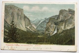 1905 Ca Postcard Yosemite Valley From Inspiration Point Calif (charles Weidner)