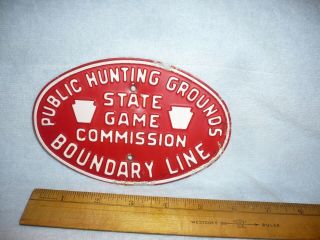 Vintage Sign Pennsylvania State Game Commission Boundary Public Hunting Grounds