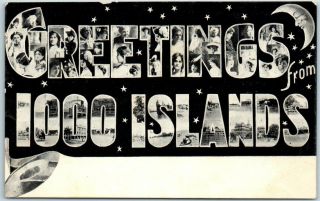 1900s " Greetings From Thousand Islands " Postcard York Large Letter