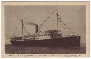 Vintage Ocean S.  S.  Co.  - " Savannah Line " Post Card,  S.  S.  City Of Birmingham