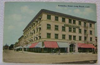 Vintage Old Kennebec Hotel Long Beach California Bicycles Shops Cars Postcard