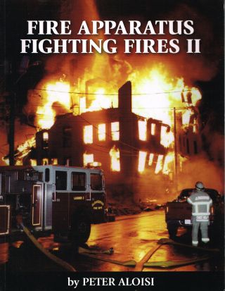 Fire Apparatus - - Fighting Fires Ii