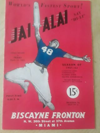 Jai Alai Program Miami Season Of 1951 - 52 Biscayne Fronton